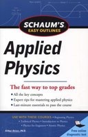 Schaum's Easy Outline of Applied Physics (Paperback, Revised edition) - Arthur Beiser Photo