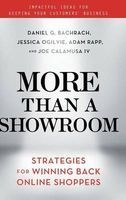 More Than a Showroom 2016 - Strategies for Winning Back Online Shoppers (Hardcover) - Daniel G Bachrach Photo