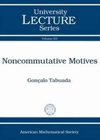 Noncommutative Motives (Paperback) - Goncalo Tabuada Photo