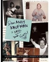 Dear Andy Kaufman, I Hate Your Guts! (Paperback) - Bob Zmunda Photo