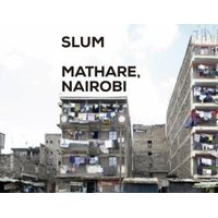 Slum Insider - Mathare, Nairobi (English, Italian, Paperback) - Actar Photo