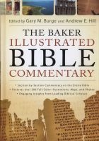 The Baker Illustrated Bible Commentary (Hardcover) - Gary M Burge Photo
