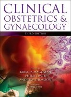 Clinical Obstetrics and Gynaecology (Paperback, 3rd Revised edition) - Andrew Thomson Photo