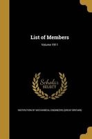 List of Members; Volume 1911 (Paperback) - Institution of Mechanical Engineers Gre Photo