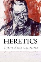 Heretics (Paperback) - Gilbert Keith Chesterton Photo