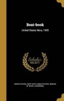 Boat-Book - United States Navy, 1905 (Hardcover) - United States Navy Dept Photo