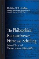 The Philosophical Rupture Between Fichte and Schelling - Selected Texts and Correspondence (1800-1802) (Paperback) - J G Fichte Photo