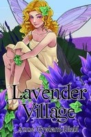 Lavender Village (Paperback) - Anne Graham Biehl Photo