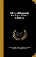 Edward Fitzgerald's Ruba'iyat of  (Hardcover) - Omar Khayyam Photo