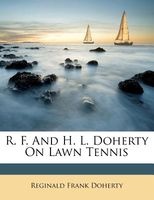 R. F. and H. L. Doherty on Lawn Tennis (Paperback) - Reginald Frank Doherty Photo
