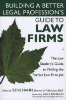's Guide to Law Firms - The Law Student's Guide to Finding the Perfect Law Firm Job (Paperback) - Building a Better Legal Profession Photo
