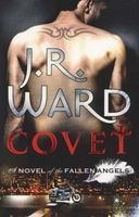 Covet, v. 1 - A Novel of the Fallen Angels (Paperback) - JR Ward Photo