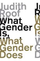 What Gender is, What Gender Does (Paperback) - Judith Roof Photo
