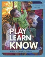 Play Learn Know - A Child is a Work in Progress (Paperback) - Dr Melodie de Jager Photo