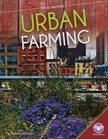 Urban Farming (Hardcover) - Rebecca Rissman Photo