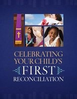 Celebrating Your Child's First Reconciliation (Paperback) - Pat Fosarelli Photo