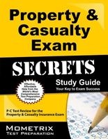 Property & Casualty Exam Secrets Study Guide - P-C Test Review for the Property & Casualty Insurance Exam (Paperback) - Mometrix Media LLC Photo
