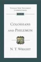 Colossians and Philemon - An Introduction and Survey (Paperback) - N T Wright Photo