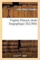 Virginie Dejazet, Etude Biographique (French, Paperback) - Lecomte L H Photo