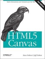HTML5 Canvas (Paperback, 2nd Revised edition) - Steve Fulton Photo