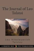 The Journal of Leo Tolstoi (Paperback) - Leo Nikoleyevich Tolstoy Photo