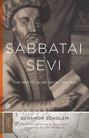 Sabbatai Sevi - The Mystical Messiah, 1626-1676 (Paperback) - Gershom Gerhard Scholem Photo