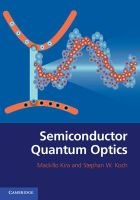 Semiconductor Quantum Optics (Hardcover, New) - Mackillo Kira Photo