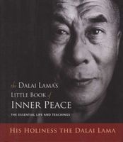 The 's Little Book of Inner Peace - The Essential Life and Teachings (Hardcover) - Dalai Lama Photo