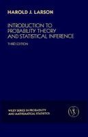 Introduction to Probability Theory and Statistical Inference (Paperback, 3rd Revised edition) - Harold J Larson Photo