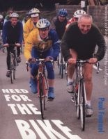 Need For The Bike (Paperback) - Paul Fournel Photo