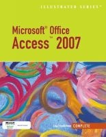 Microsoft Office Access 2007 - Illustrated Complete (Paperback, International edition) - Lisa Friedrichsen Photo