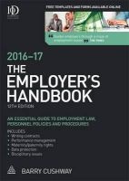 The Employer's Handbook 2016-2017 (Paperback, 12th Revised edition) - Barry Cushway Photo