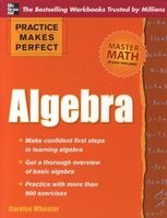 Practice Makes Perfect Algebra (Paperback) - Carolyn C Wheater Photo