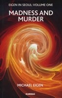 Eigen in Seoul, v. 1: Madness and Murder (Paperback) - Michael Eigen Photo
