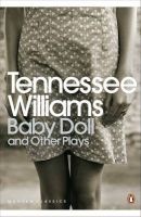 Baby Doll and Other Plays (Paperback) - Tennessee Williams Photo
