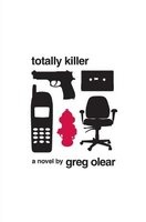 Totally Killer (Paperback) - Greg Olear Photo
