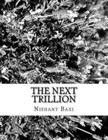 The Next Trillion (Paperback) - MR Nishant K Baxi Photo
