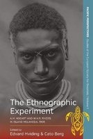 The Ethnographic Experiment - A. M. Hocart and W. H. R. Rivers in Island Melanesia, 1908 (Paperback) - Edvard Hviding Photo