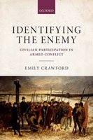 Identifying the Enemy - Civilian Participation in Armed Conflict (Hardcover) - Emily Crawford Photo