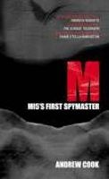 M - MI5's First Spymaster (Paperback) - Andrew Cook Photo