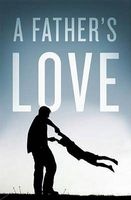 A Father's Love (Pack of 25) (Hardcover) - Crossway Bibles Photo