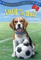 Lucy on the Ball (Paperback) - Ilene Cooper Photo