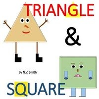Triangle & Square! (Paperback) - NV Smith Photo