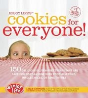 Enjoy Life's Cookies for Everyone! - 150 Delicious Treats That are Safe for Everyone with Food Allergies, Intolerances, and Sensitivities (Paperback) - Leslie Hammond Photo