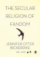 The Secular Religion of Fandom - Pop Culture Pilgrim (Hardcover) - Jennifer Otter Bickerdike Photo