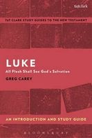 Luke: An Introduction and Study Guide - All Flesh Shall See God's Salvation (Paperback) - Greg Carey Photo