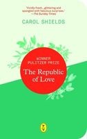 The Republic of Love (Paperback) - Carol Shields Photo