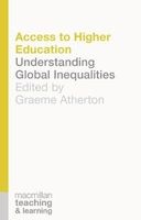 Access to Higher Education - Understanding Global Inequalities (Paperback) - Graeme Atherton Photo