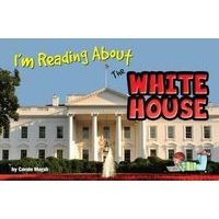 I'm Reading about the White House (Hardcover) - Carole Marsh Photo