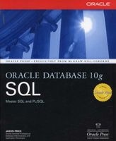 Oracle Database 10g SQL (Paperback) - Jason Price Photo